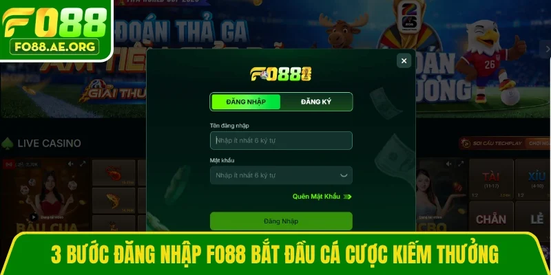 3 bước đăng nhập Fo88 bắt đầu cá cược kiếm thưởng