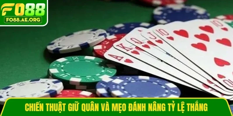 Chiến thuật giữ quân và mẹo đánh nâng tỷ lệ thắng