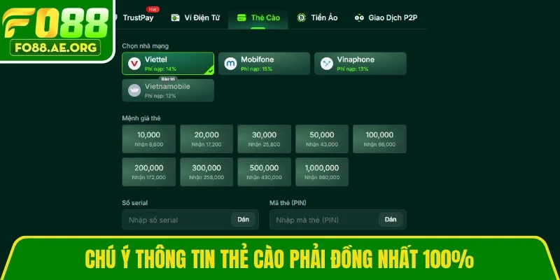 Chú ý thông tin thẻ cào phải đồng nhất 100%