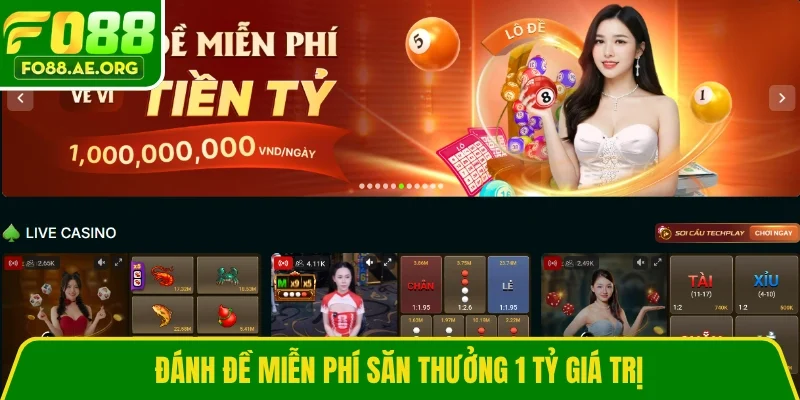 Đánh đề miễn phí săn thưởng 1 tỷ giá trị