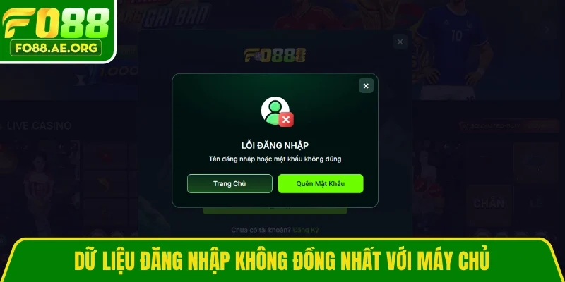 Dữ liệu đăng nhập không đồng nhất với máy chủ