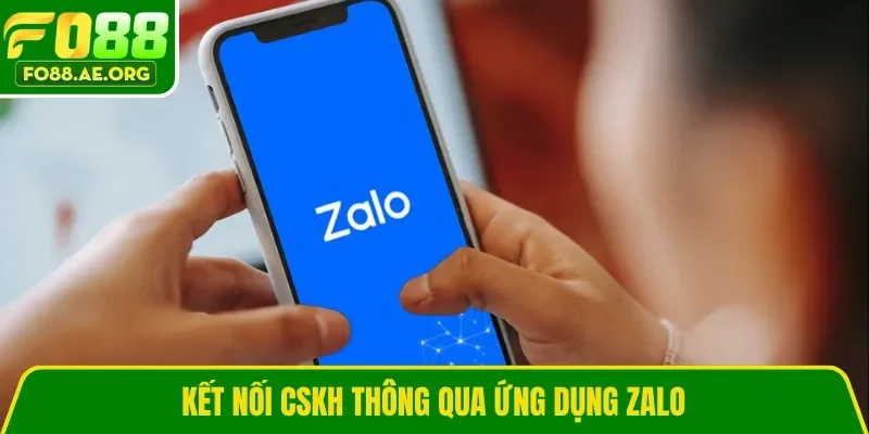 Kết nối CSKH thông qua ứng dụng Zalo