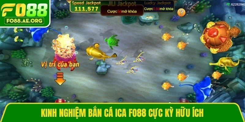 Kinh nghiệm bắn cá ICA Fo88 cực kỳ hữu ích
