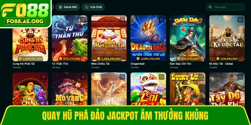 Quay hũ phá đảo jackpot ẵm thưởng khủng